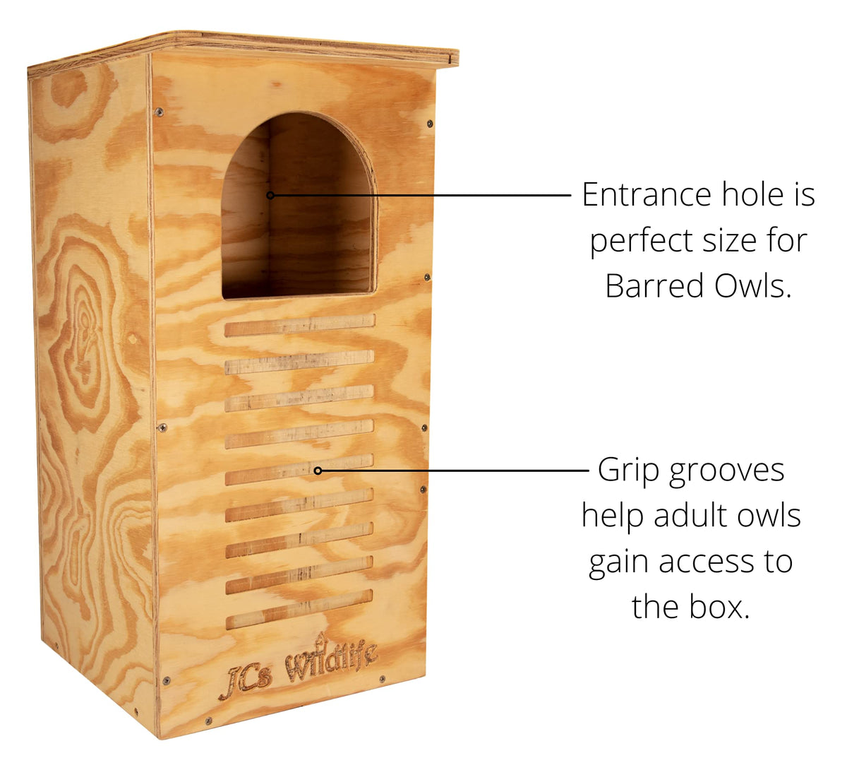 Nido box for JCs Wildlife Barred Owl - Trated plywood for outdoor - Mounting hardware and pine chips included - Special door for easy cleaning - Made in the United States.